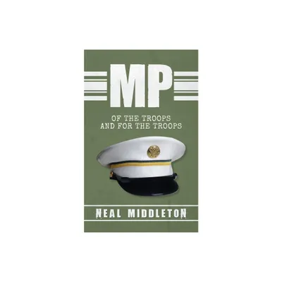 MP - by Neal Middleton (Paperback)