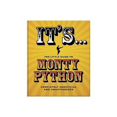 Its... the Little Guide to Monty Python - by Orange Hippo! (Hardcover)