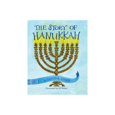 The Story of Hanukkah - by David A Adler (Board Book)