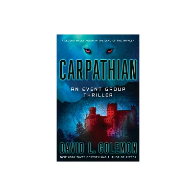 Carpathian - (Event Group Thrillers) by David L Golemon (Paperback)