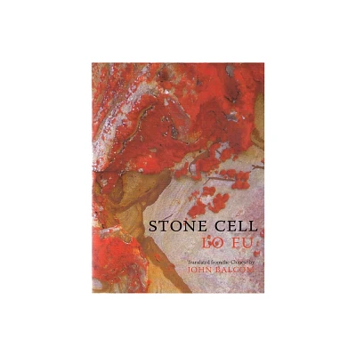 Stone Cell - (Chinese Writing Today) by Lo Fu (Paperback)