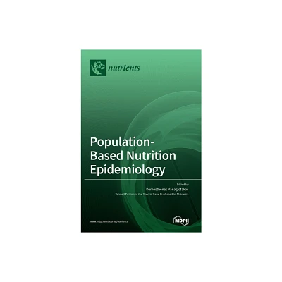 Population-Based Nutrition Epidemiology - (Hardcover)