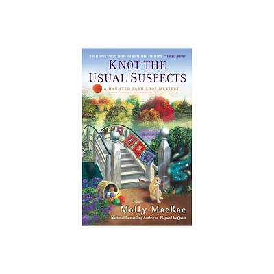 Knot the Usual Suspects - (Haunted Yarn Shop Mystery) by Molly MacRae (Paperback)