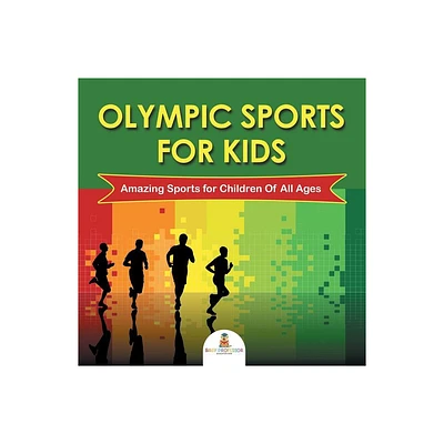 Olympic Sports For Kids - by Baby Professor (Paperback)