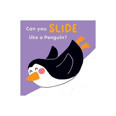 Can You Slide Like a Penguin? - (Copy Cats) by Childs Play (Board Book)