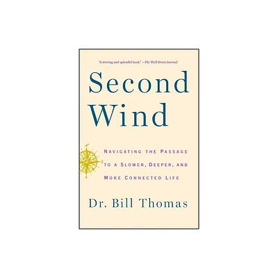 Second Wind - by Bill Thomas (Paperback)