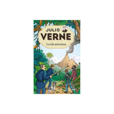 La Isla Misteriosa / The Mysterious Island - (Julio Verne) by Julio Verne (Hardcover)