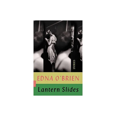 Lantern Slides - by Edna OBrien (Paperback)