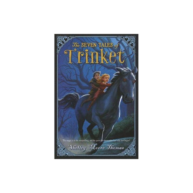 Seven Tales of Trinket - by Shelley Moore Thomas (Paperback)