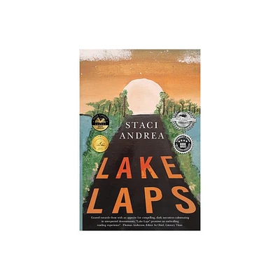 Lake Laps - by Staci Andrea (Paperback)