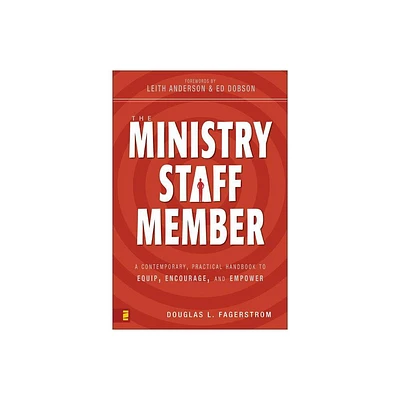 The Ministry Staff Member - by Douglas L Fagerstrom (Paperback)