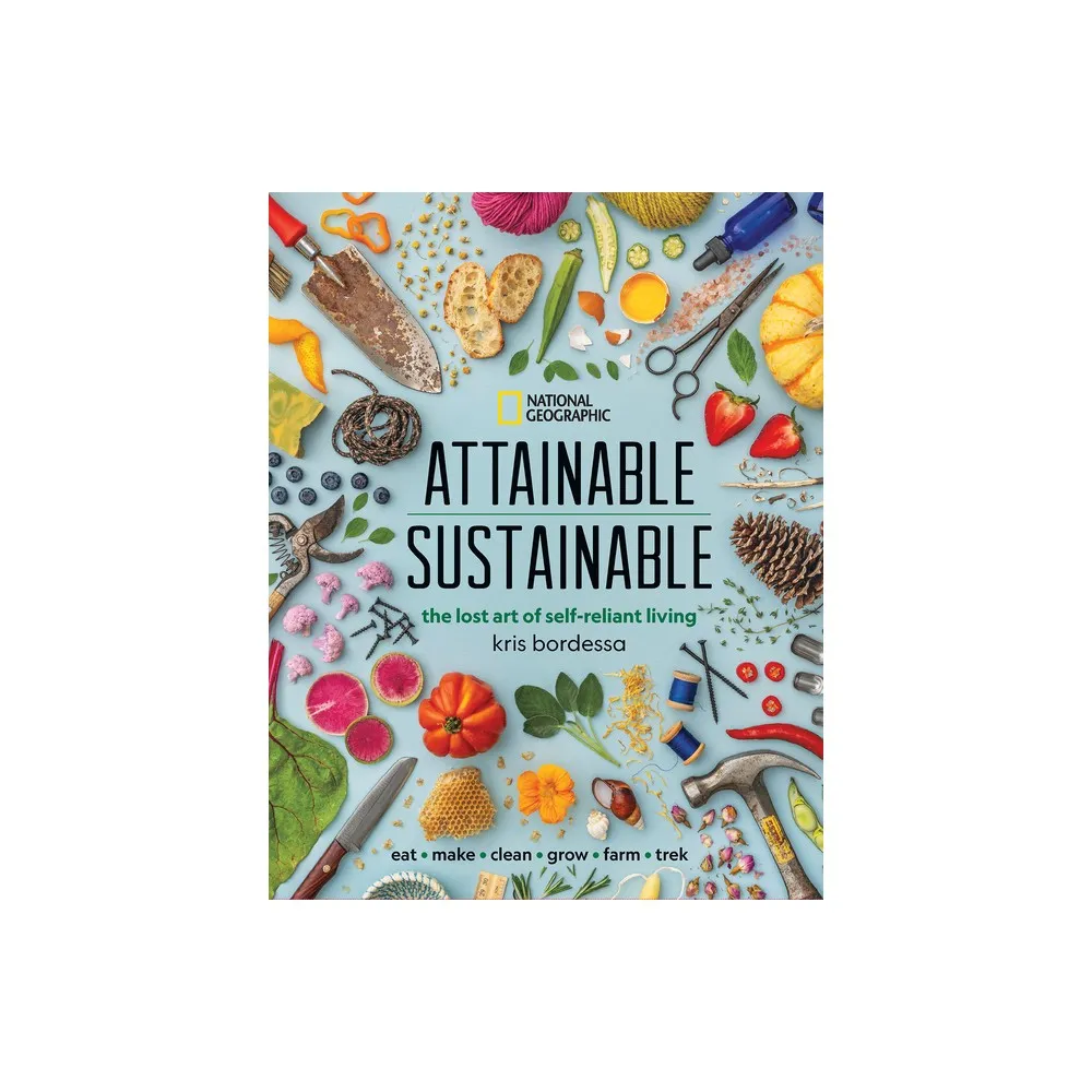 Attainable Sustainable - by Kris Bordessa (Hardcover)