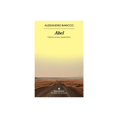 Abel - by Alessandro Baricco (Paperback)