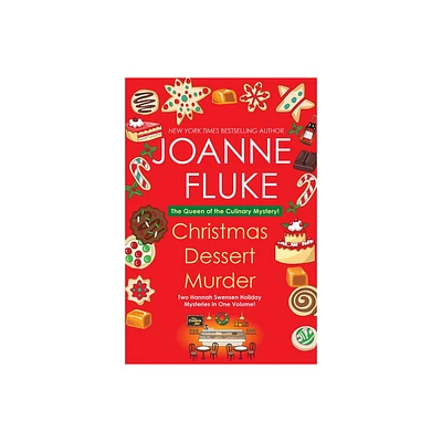 Christmas Dessert Murder - (Hannah Swensen Mystery) by Joanne Fluke (Paperback)