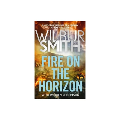 Fire on the Horizon - (Ballantyne) by Wilbur Smith (Hardcover)