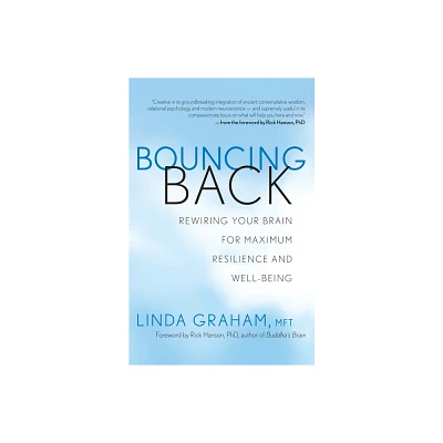 Bouncing Back - by Linda Graham (Paperback)