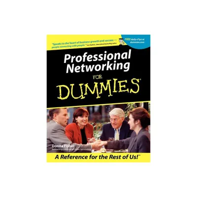 Professional Networking for Dummies - (For Dummies) by Donna Fisher (Paperback)