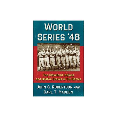 World Series 48 - by John G Robertson & Carl T Madden (Paperback)