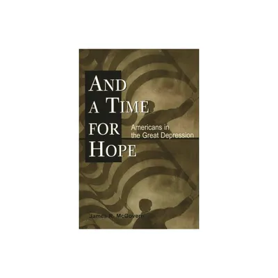 And a Time for Hope - by James McGovern (Paperback)