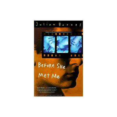 Before She Met Me - (Vintage International) by Julian Barnes (Paperback)