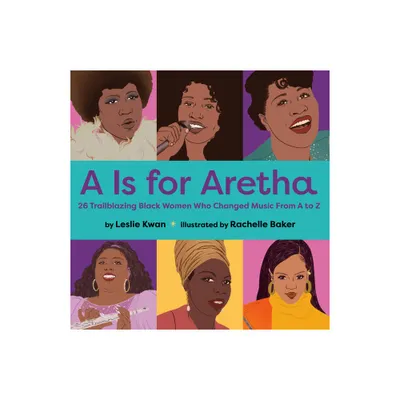 A is for Aretha - by Leslie Kwan (Board Book)