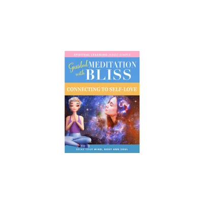 Guided Meditation With Bliss: Connecting To Self-Love (DVD)(2022)