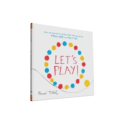 Lets Play! (Hardcover) by Herv Tullet by Herve Tullet