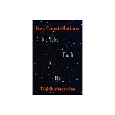 Key Constellations - (California Studies in Music, Sound