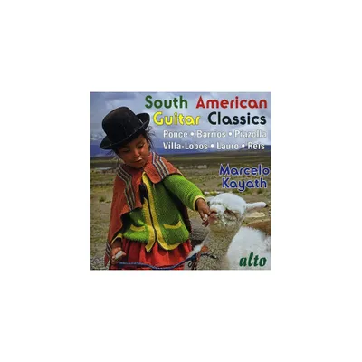 Marcelo Kayath - South American Guitar Classics (CD)