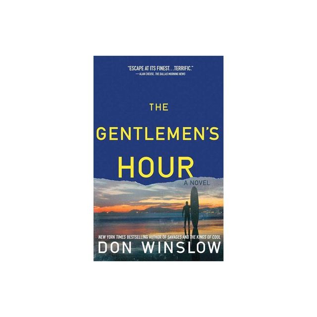 Gentlemens Hour - by Don Winslow (Paperback)