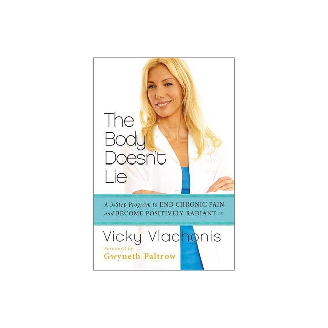 The Body Doesnt Lie - by Vicky Vlachonis (Paperback)