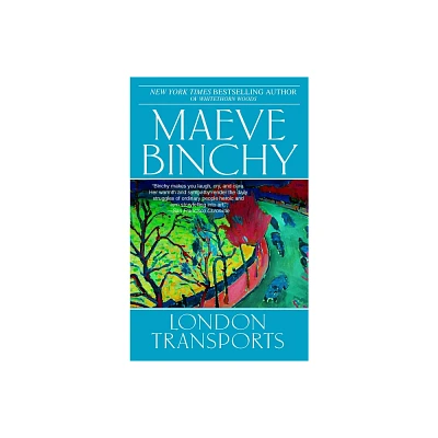 London Transports - by Maeve Binchy (Paperback)