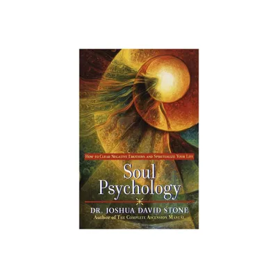 Soul Psychology - by Joshua David Stone (Paperback)