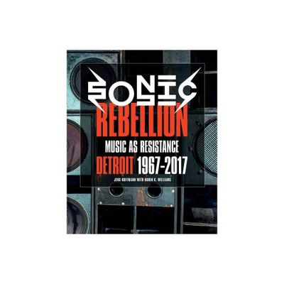 Sonic Rebellion: Music as Resistance - by Jens Hoffmann (Paperback)