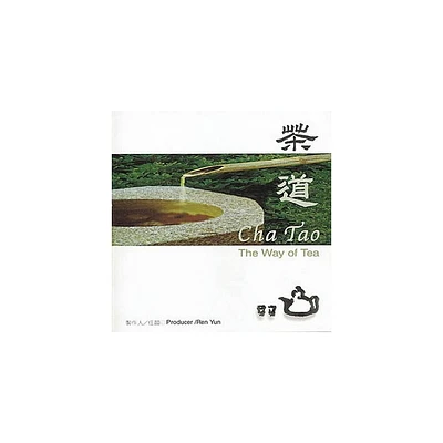 Cha Tao: Way of Tea & Various - Cha Tao: Way of Tea / Various (CD)