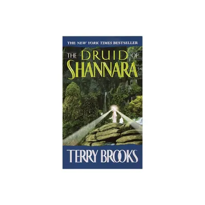 The Druid of Shannara - (Heritage of Shannara) by Terry Brooks (Paperback)