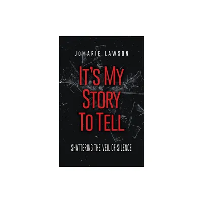 Its My Story to Tell - by Jomarie Lawson (Paperback)