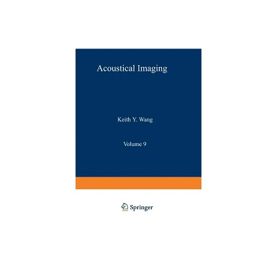 Acoustical Imaging - by Keith Wang (Paperback)