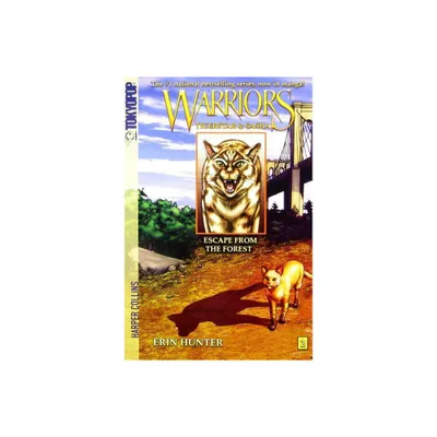 Warriors: Tigerstar and Sasha #2: Escape from the Forest - by Erin Hunter (Paperback)