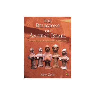 The Religions of Ancient Israel - by Ziony Zevit (Paperback)