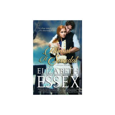 Almost A Scandal - (Reckless Brides) 2nd Edition by Elizabeth Essex (Paperback)