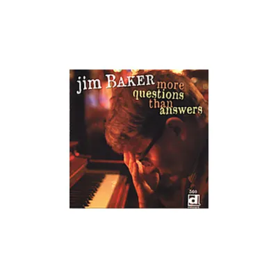 Jim Baker - More Questions Than Answers (CD)