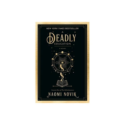 A Deadly Education - (The Scholomance) by Naomi Novik (Paperback)