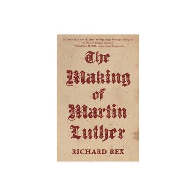 The Making of Martin Luther