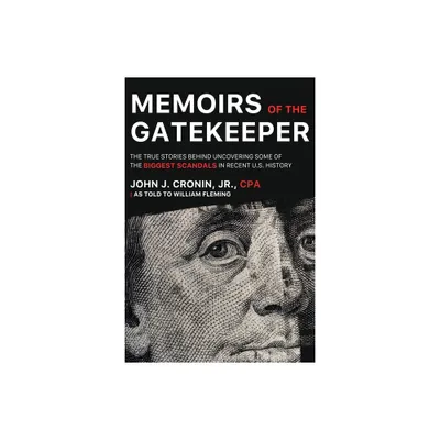 Memoirs of the Gatekeeper - by John Cronin (Paperback)