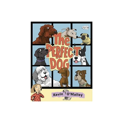 The Perfect Dog - by Kevin OMalley (Paperback)