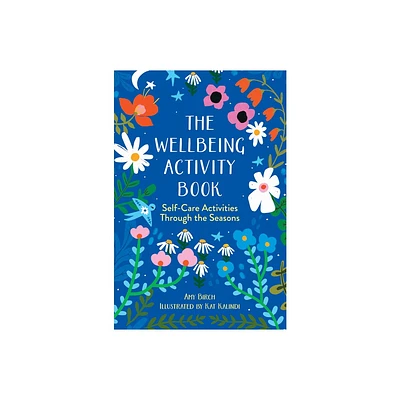 The Wellbeing Activity Book - by Amy Birch (Paperback)