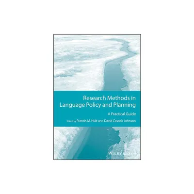 Research Methods in Language Policy and Planning - (Guides to Research Methods in Language and Linguistics) (Paperback)