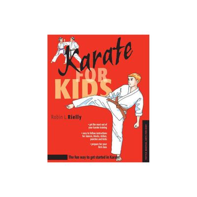 Karate for Kids - (Martial Arts for Kids) by Robin L Rielly (Hardcover)