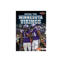 Inside the Minnesota Vikings - (Super Sports Teams (Lerner (Tm) Sports)) by Josh Anderson (Paperback)